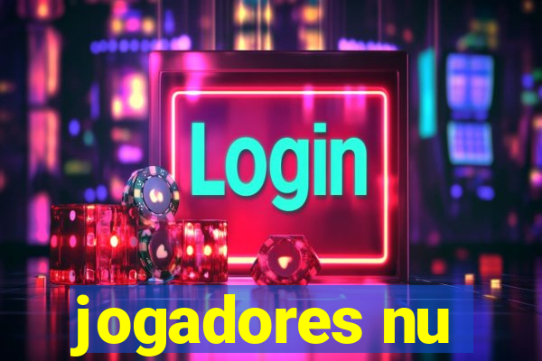 jogadores nu